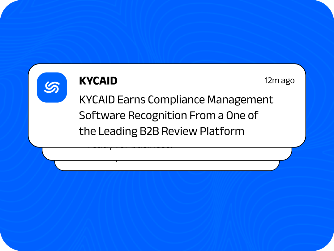 KYCAID Earns Compliance Management Software Recognition From a One of the Leading B2B Review Platform