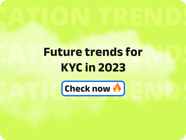 Navigating the Future of KYC: What to Expect in 2023