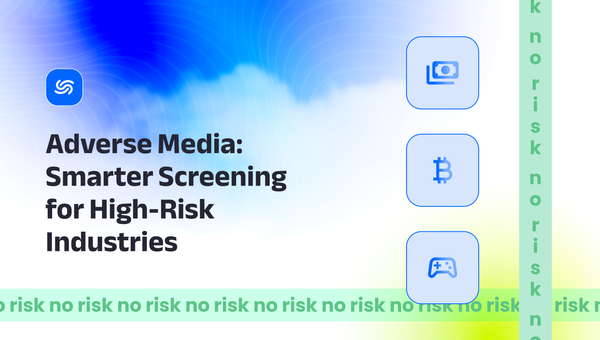 Why Fintech, Crypto & Gambling Firms Need Smart Adverse Media Screening